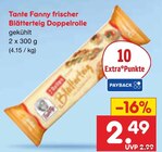 frischer Blätterteig Doppelrolle Angebote von Tante Fanny bei Netto Marken-Discount Lutherstadt Wittenberg für 2,49 €
