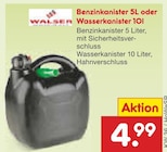 Benzinkanister 5L oder Wasserkanister 10l im Angebot bei Netto Marken-Discount in Wolfsburg Benzinkanister 5L oder Wasserkanister 10l Angebote von Walser bei Netto Marken-Discount Wolfsburg für 4,99 €