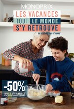 Catalogue Monoprix "Les vacances : tout le monde s'y retrouve", 40 pages, à Quincy-sous-Sénart, 19/02/2020 - 01/03/2020 Prospectus Monoprix "Les vacances : tout le monde s'y retrouve", 40 pages, à Quincy-sous-Sénart, 19/02/2020 - 01/03/2020