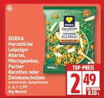 Herzstücke Leipziger Allerlei, Mischgemüse, Pariser Karotten oder Zwiebelscheiben von EDEKA im aktuellen EDEKA Prospekt