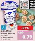 Crème Fraîche von K-CLASSIC im aktuellen Kaufland Prospekt