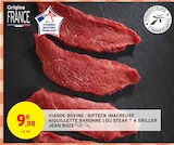 Promo Viande Bovine : Bifteck (Macreuse, Aiguillette Baronne) ou Steak à Griller à 9,90 € dans le catalogue Intermarché à Cléry-Saint-André