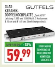 Glaskeramik-Doppelkochplatte Cook 4010 im Angebot bei Marktkauf in Neuss Glaskeramik-Doppelkochplatte Cook 4010 Angebote von Gutfels bei Marktkauf Neuss für 59,99 €