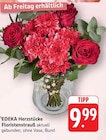 Herzstücke Floristenstrauß bei EDEKA im Süßen Prospekt für 9,99 €
