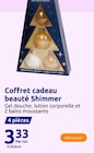 Coffret cadeau beauté Shimmer à 3,33 € dans le catalogue Action