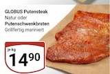 Putensteak Angebote von GLOBUS bei GLOBUS Maintal für 14,90 €