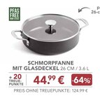 Aktuelles SCHMORPFANNE MIT GLASDECKEL Angebot bei EDEKA in München ab 44,99 €