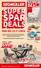 Aktueller Segmüller Prospekt mit Esstisch, "Super Spar Deals", Seite 1