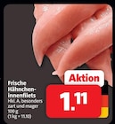 Markant Nordwest Lorup - Hähnchen-innenfilets Angebot im Prospekt Hähnchen-innenfilets bei Markant Nordwest im Lorup Prospekt für 1,11 €
