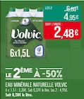 Eau Minérale Naturelle - VOLVIC en promo chez Supermarchés Match Tourcoing à 4,95 €