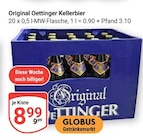 Kellerbier im Angebot bei GLOBUS in Saarlouis Kellerbier Angebote von Original Oettinger bei GLOBUS Saarlouis für 8,99 €