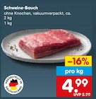 Aktuelle Schweinefleisch Angebote bei Netto Marken-Discount in Remscheid Aktuelles Schweine-Bauch Angebot bei Netto Marken-Discount in Remscheid ab 4,99 €