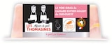 Foie gras de canard entier mi-cuit igp sud-ouest nature - LES THOMASINES à 14,99 € dans le catalogue Intermarché Super