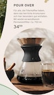Pour Over für 34,99 € bei Tchibo im Supermarkt im Angebot Pour Over im aktuellen Tchibo im Supermarkt Prospekt
