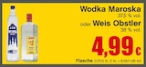 Aktuelle Vodka Angebote bei RAN in Augsburg Aktuelles Wodka Maroska oder Weis Obstler Angebot bei RAN in Augsburg ab 4,99 €