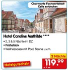 Hotel Caroline Mathilde von Netto Reisen im aktuellen Netto Marken-Discount Prospekt für 119,99 €