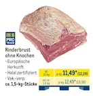 Aktuelle Rindfleisch Angebote bei METRO in Wuppertal Aktuelles Rinderbrust ohne Knochen Angebot bei METRO in Wuppertal ab 12,29 €