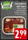 Currywurst mit Sauce Angebote von EDEKA KÜCHE bei E center Oberhausen für 2,99 €