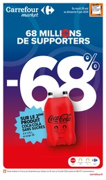 Prospectus Carrefour Market à Montlhéry, "68 millions de supporters", 55 pages, 28/05/2024 - 09/06/2024