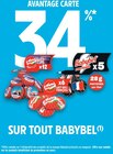 34% en avantage carte sur tout BABYBEL à Intermarché Super dans Montendre