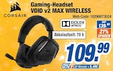 Gaming-Headset VOID v2 MAX WIRELESS im Angebot bei expert in Hofheim Gaming-Headset VOID v2 MAX WIRELESS Angebote von Corsair bei expert Hofheim für 109,99 €