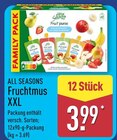 Fruchtmus XXL im ALDI Nord Prospekt Fruchtmus XXL von All Seasons im aktuellen ALDI Nord Prospekt für 3,99 €