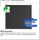 Bauzentrum Borgers Rees - WPC-Zaunfeld Capri Angebot im Prospekt WPC-Zaunfeld Capri bei Bauzentrum Borgers im Rees Prospekt für 99,00 €