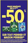 Promo -50% Remise immédiate sur le 2ème sur tout Perrier et Maison Perrier à  dans le catalogue Intermarché Contact à Saint-Étienne-au-Temple
