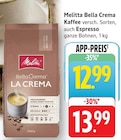 Bella Crema La Crema Angebote von Melitta bei E center Neustadt für 12,99 €