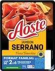 Jambon serrano fines tranches format familial - AOSTE - Intermarché Super à Avignon Jambon serrano fines tranches format familial - AOSTE en promo chez Intermarché Super Avignon à 3,59 €