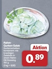 Aktuelle Gemüse Angebote bei famila Nordwest in Oldenburg Aktuelles Rahm-Gurken-Salat Angebot bei famila Nordwest in Oldenburg ab 0,89 €