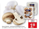 Unsere Heimat – echt & gut Champignons braun im Angebot bei Marktkauf in Stuttgart Unsere Heimat – echt & gut Champignons braun Angebote bei Marktkauf Stuttgart für 1,99 €