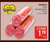 Aktuelles Mettwurst Angebot bei Marktkauf in Nürnberg ab 1,19 €