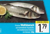Frischer Wolfsbarsch im EDEKA Prospekt Frischer Wolfsbarsch im aktuellen EDEKA Prospekt für 1,79 €