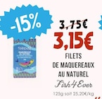 Filets de maquereaux au naturel - Fish4Ever dans le catalogue Naturalia
