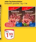 Katenschinken im Angebot bei GLOBUS in Gotha Katenschinken Angebote von Jeden Tag bei GLOBUS Gotha für 1,99 €