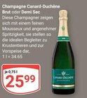 Champagne Canard-Duchêne Brut oder Demi Sec im Angebot bei GLOBUS in Gotha Champagne Canard-Duchêne Brut oder Demi Sec Angebote von Canard-Duchêne bei GLOBUS Gotha für 25,99 €