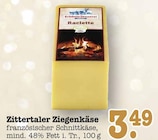 Raclette Zittertaler Ziegenkäse bei EDEKA im Prospekt "" für 3,49 €