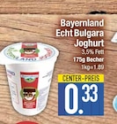 Echt Bulgara Joghurt Angebote von Bayernland bei EDEKA Ingolstadt für 0,33 €
