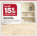 Carrelage sol Travertin Stone - Gedimat à Courbevoie Carrelage sol Travertin Stone en promo chez Gedimat Courbevoie à 15,90 €