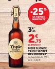 Bière blonde triple 8° - Secret des Moines en promo chez Super U Bière blonde triple 8° - Secret des Moines dans le catalogue Super U
