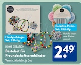 Bastelset für Freundschaftsarmbänder von HOME CREATION im aktuellen ALDI SÜD Prospekt für 2,49 €