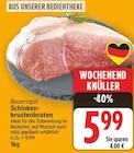 Schinkenkrustenbraten von Bauerngut für 5,99 € bei E center im Angebot Schinkenkrustenbraten von Bauerngut im aktuellen E center Prospekt