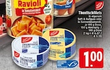 Thunfischfilets in eigenem Saft & Aufguss bei EDEKA im Prospekt "" für 1,00 €