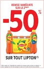 Intermarché Riom-és-Montagnes - Promo -50% de remise immédiate sur le 2ème SUR TOUT LIPTON Promo -50% de remise immédiate sur le 2ème SUR TOUT LIPTON à dans le catalogue Intermarché à Riom-és-Montagnes
