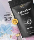 Aktuelles Coffee Caturra O. Café Crema Angebot bei E center in Hilden ab 20,99 €