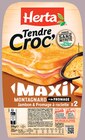 Tendre croc' maxi montagnard - HERTA - Intermarché Super à Châlons-en-Champagne Tendre croc' maxi montagnard - HERTA en promo chez Intermarché Super Châlons-en-Champagne à 0,82 €