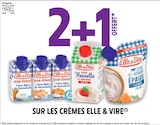 Promo 2+1 offert sur les crèmes elle & vire à  dans le catalogue Intermarché à Alès