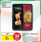 Tortellini Jambon Cru - TREO en promo chez Intermarché Hyper Angers à 1,97 €