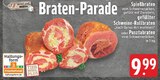 Aktuelles Braten-Parade Angebot bei EDEKA in Paderborn ab 9,99 €